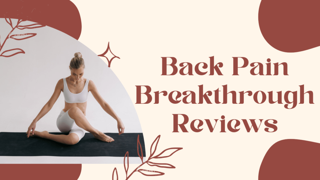 Back-Pain-Breakthrough-Reviews